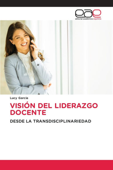 Visiï¿½n del Liderazgo Docente