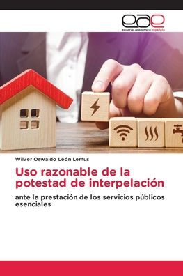 Uso razonable de la potestad de interpelaciï¿½n