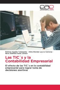 Title: Las TICï¿½s y la Contabilidad Empresarial, Author: Patricia Aguilar Talamante
