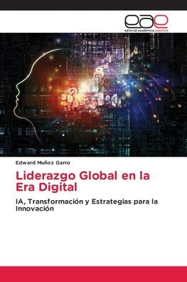 Liderazgo Global en la Era Digital