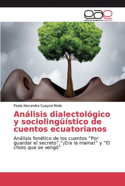 Análisis dialectológico y sociolingüístico de cuentos ecuatorianos