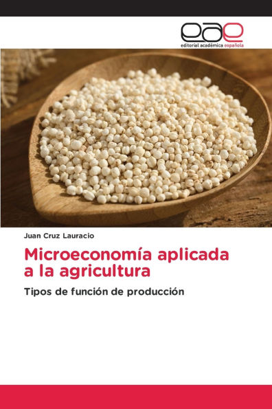 Microeconomï¿½a aplicada a la agricultura