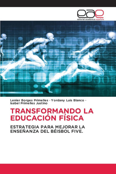 Transformando La Educaciï¿½n Fï¿½sica