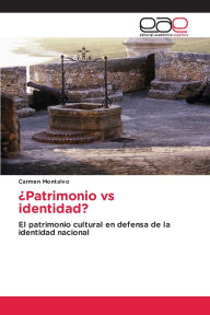 Title: ï¿½Patrimonio vs identidad?, Author: Carmen Montalvo