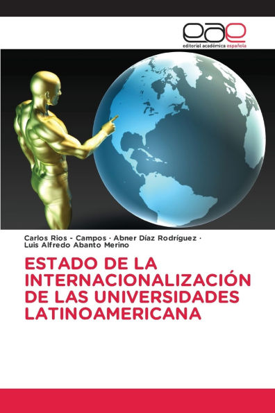 Estado de la Internacionalizaciï¿½n de Las Universidades Latinoamericana