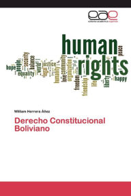 Title: Derecho Constitucional Boliviano, Author: William Herrera ïïez