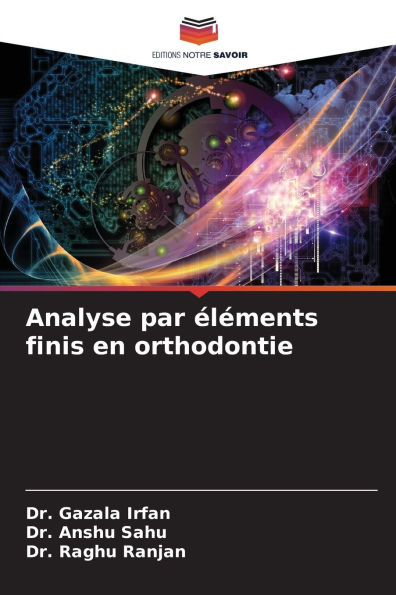 Analyse par �l�ments finis en orthodontie