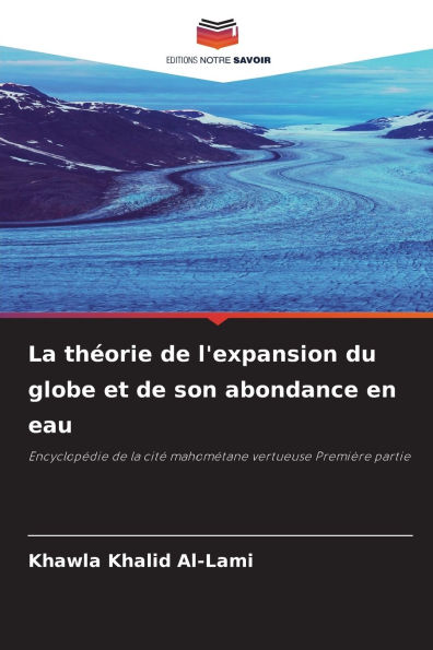 La thÃ¯Â¿Â½orie de l'expansion du globe et de son abondance en eau