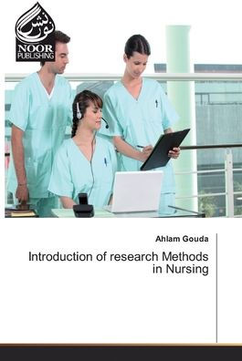 Introduction of research Methods in Nursing
