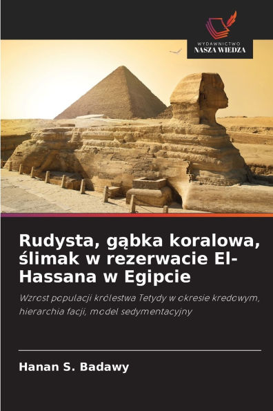 Rudysta, gąbka koralowa, ślimak w rezerwacie El-Hassana w Egipcie