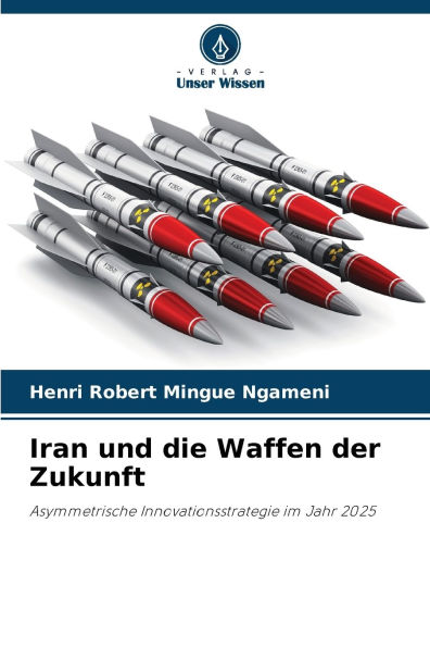 Iran und die Waffen der Zukunft