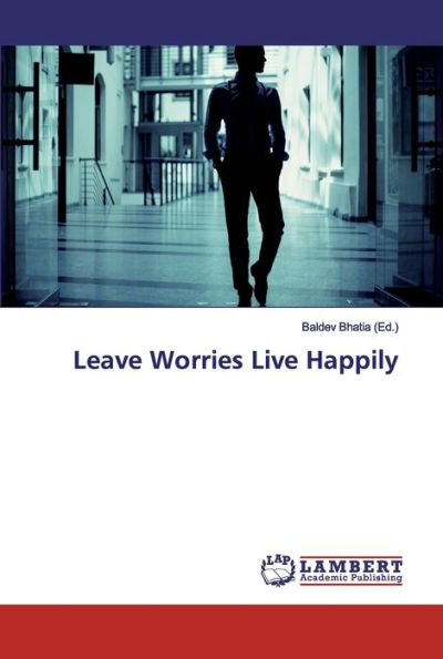 Leave Worries Live Happily