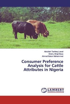 Consumer Preference Analysis for Cattle Attributes in Nigeria