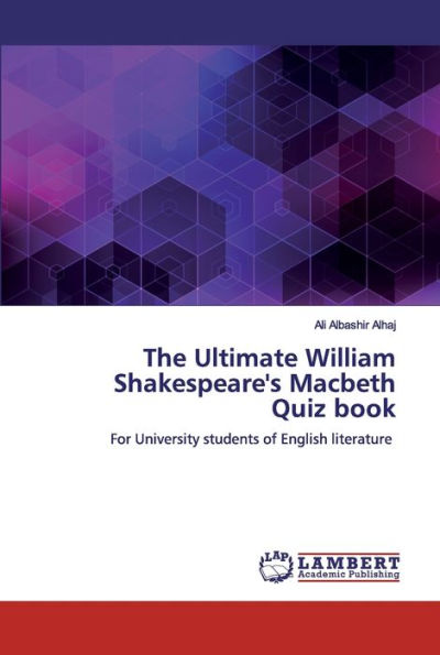 The Ultimate William Shakespeare's MacbethQuiz book