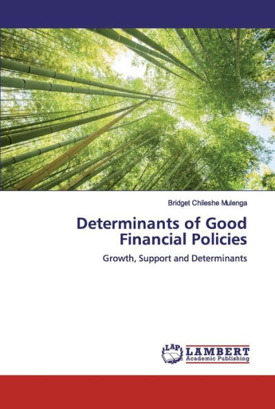 Determinants of Good Financial Policies