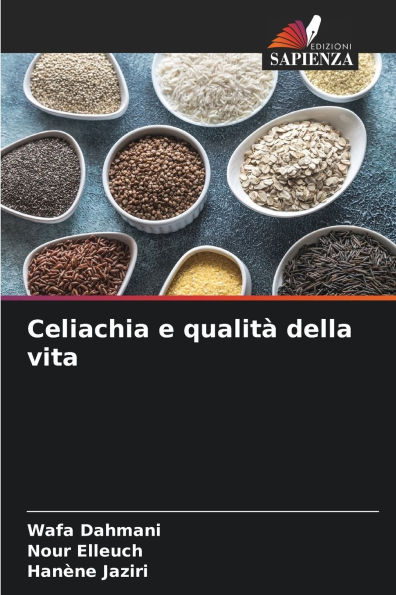 Celiachia e qualitï¿½ della vita