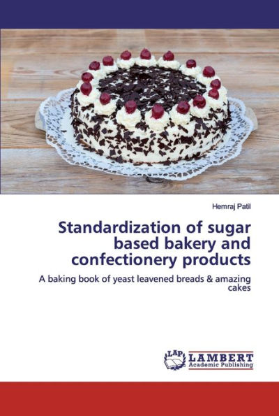 Standardization of sugar based bakery and confectionery products