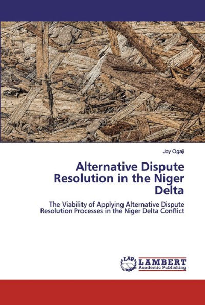 Alternative Dispute Resolution in the Niger Delta