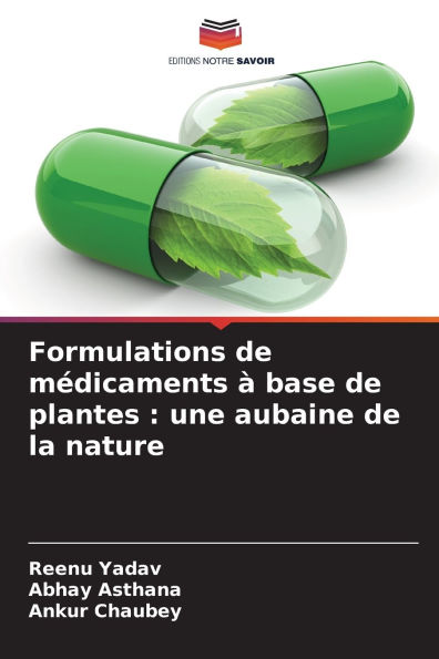 Formulations de m�dicaments � base de plantes: une aubaine de la nature