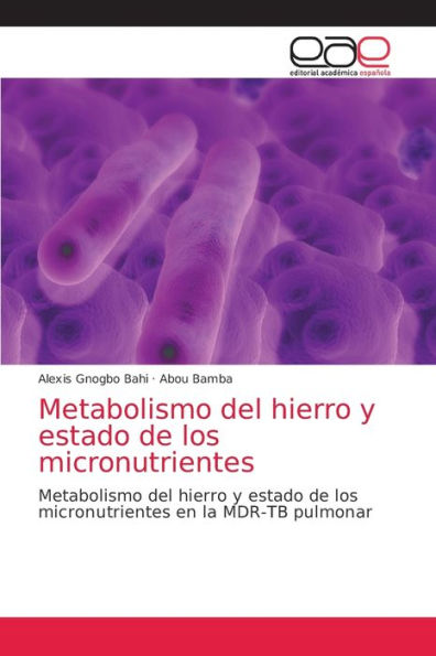 Metabolismo del hierro y estado de los micronutrientes