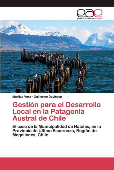 Gestión para el Desarrollo Local en la Patagonia Austral de Chile