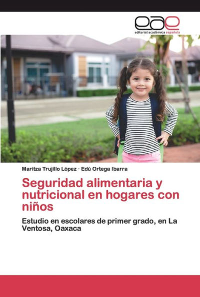 Seguridad alimentaria y nutricional en hogares con niños