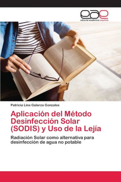 Aplicación del Método Desinfección Solar (SODIS) y Uso de la Lejía