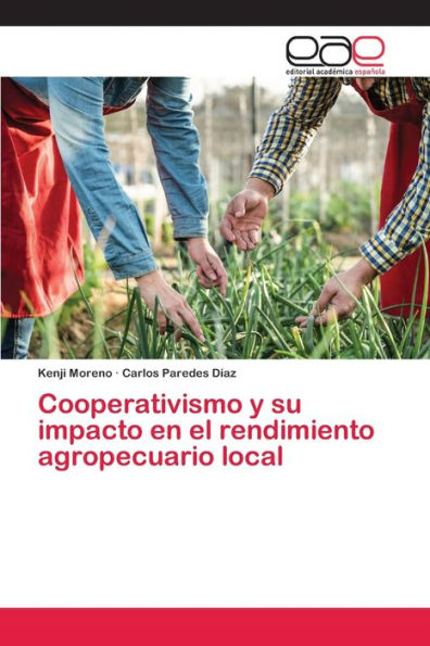 Cooperativismo y su impacto en el rendimiento agropecuario local