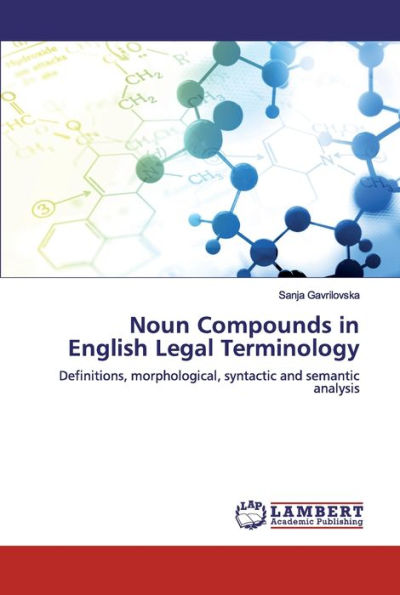 Noun Compounds in English Legal Terminology