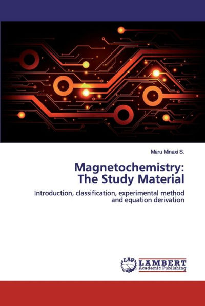 Magnetochemistry: The Study Material