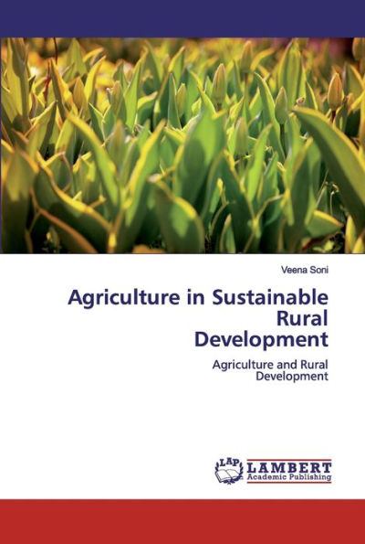 Agriculture in Sustainable RuralDevelopment