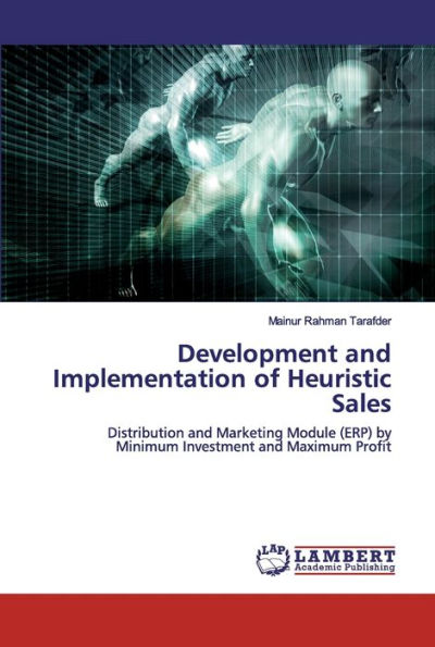 Development and Implementation of Heuristic Sales