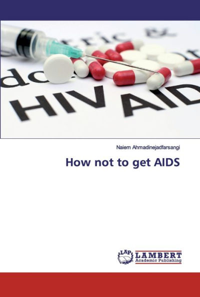 How not to get AIDS