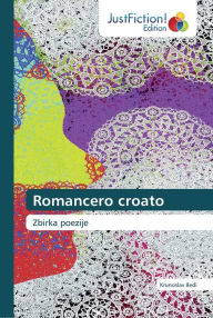 Title: Romancero croato, Author: Krunoslav Bedi