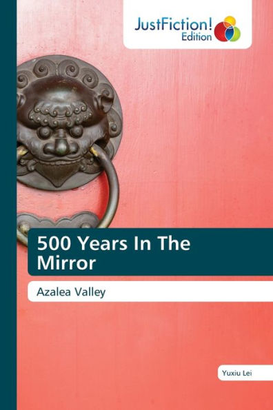 500 Years In The Mirror