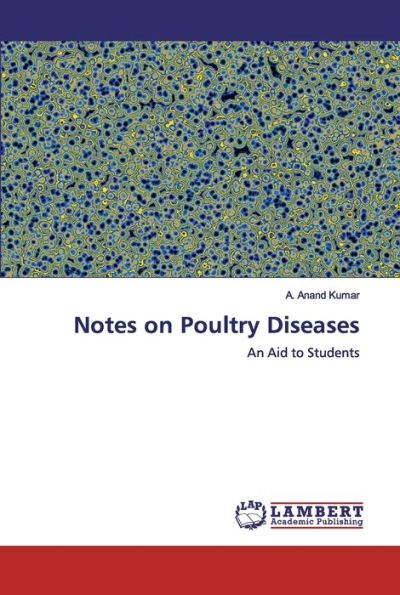 Notes on Poultry Diseases