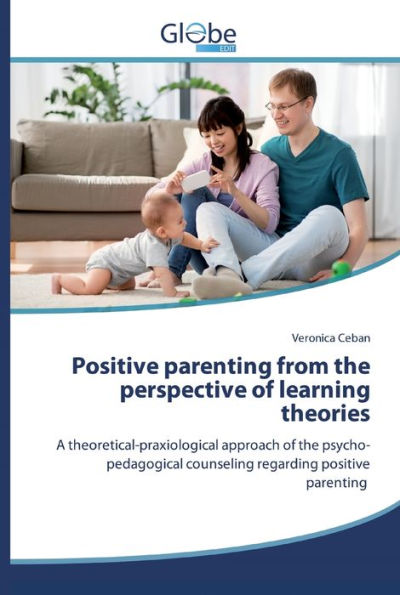 Positive parenting from the perspective of learning theories