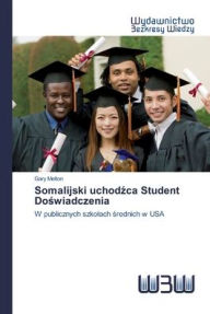Title: Somalijski uchodzca Student Doswiadczenia, Author: Gary Melton