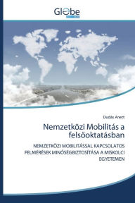Title: Nemzetközi Mobilitás a felsooktatásban, Author: Dudás Anett