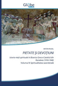 Title: PIETATE ?I DEVO?IUNI, Author: ANTON RUSAL