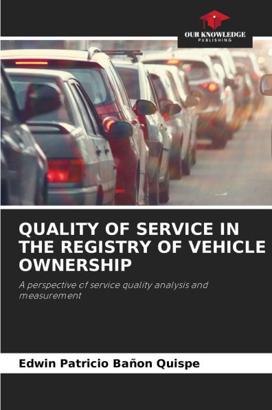 Quality of Service in the Registry of Vehicle Ownership