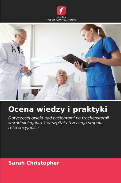 Ocena wiedzy i praktyki