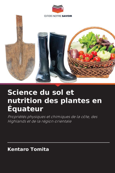 Science du sol et nutrition des plantes en Ã¯Â¿Â½quateur