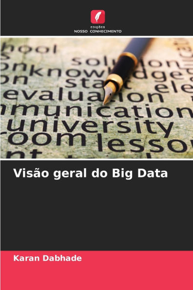 VisÃ¯Â¿Â½o geral do Big Data