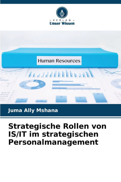 Strategische Rollen von IS/IT im strategischen Personalmanagement