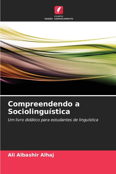 Compreendendo a SociolinguÃ¯Â¿Â½stica
