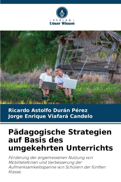 PÃ¯Â¿Â½dagogische Strategien auf Basis des umgekehrten Unterrichts