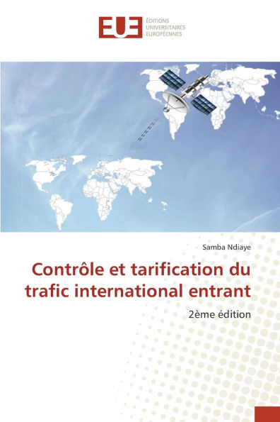 ContrÃ¯Â¿Â½le et tarification du trafic international entrant