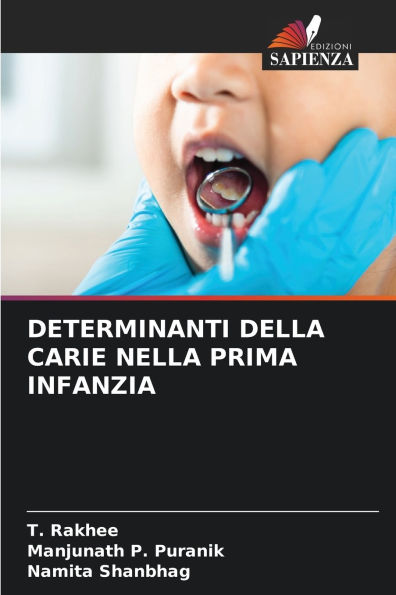 Determinanti Della Carie Nella Prima Infanzia