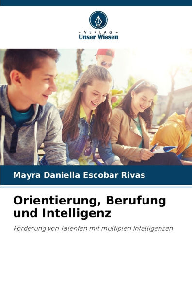 Orientierung, Berufung und Intelligenz